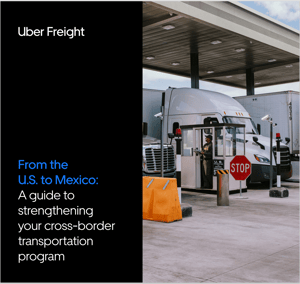 Uber Freight US to Mexico Transportation Guide Cover EN