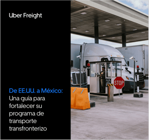 Uber Freight US to Mexico Transportation Guide Cover